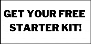 Get Your Free Starter Kit!
